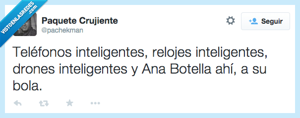 telefono,inteligente,smarthone,reloj,smartwatch,drones,Ana Botella,ahí,bola,tonta