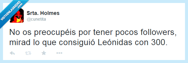 twitter,seguidores,tweet,humor,conseguir,Leonidas,300