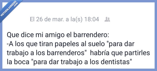 barrendero,dentista,tirar,papeles,suelo,trabajo,partir,boca,dentistas