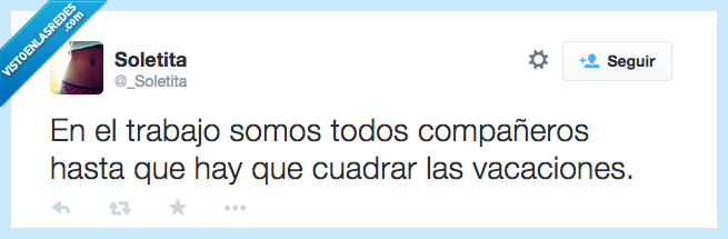 vacaciones,trabajo,amigos,cuadrar,semana,verano