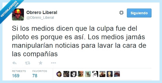 medio,dice,culpa,piloto,jamas,maniular,noticia,lavar,cara,compañía