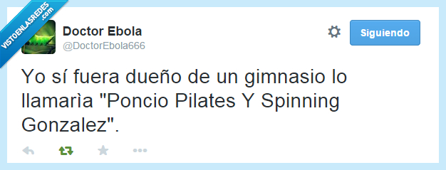 gimnasio,emprendedor,twitter,humor,Poncio Pilates,pilates,Spinning Gonzalez
