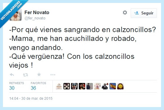 venir,vienes,sangrando,calzoncillos,acuchillar,acuchillado,robar,robado,andar,andando,vergüenza,viejos,madres