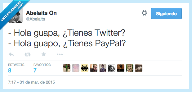 guapo,guapa,hola,ligar,twitter,paypal,dinero,pagar,cobrar