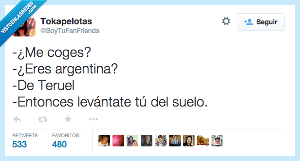 coges,coger,argentina,teruel,levantar,levantate,tu,suelo,sola