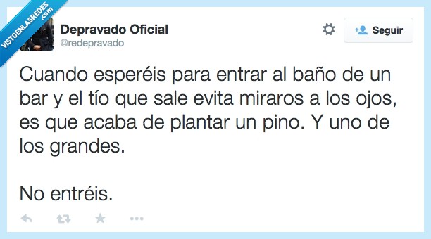 baños,bar,peste,olor,plantar,pino,evitar,mirar,ojos,consejo,mirada