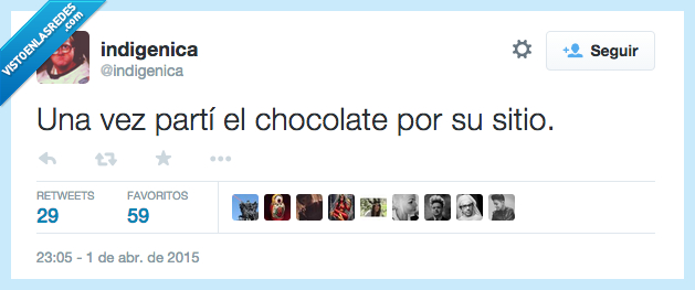 una vez,partir,partí,chocolate,sitio,onzas,rico