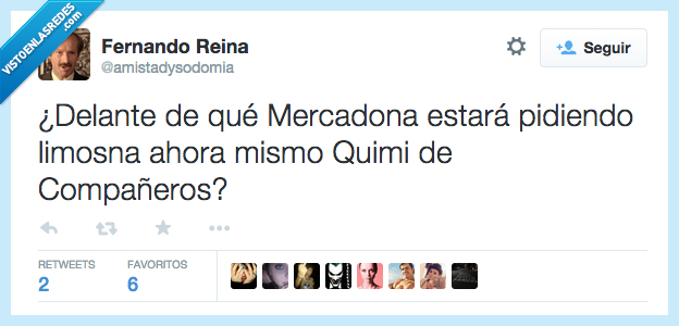 delante,que,mercadona,estara,pidiendo,limosna,pobre,dinero,pedir,Quimi,compa&ntilde;eros