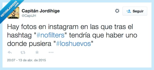 hashtag,nofilters,loshuevos,instagram,filtro,mentira,mentir,fake