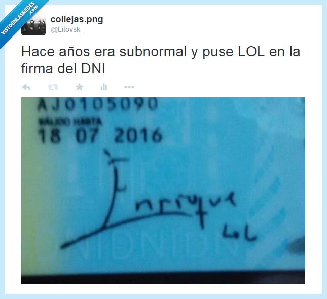 dni,LOL,twitter,fail,epicwin,Enrique,firma,risa,burla