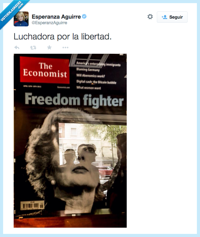 tatcher,luchadora libertad,the economist,montajes que ni en photoshop,artista,política española de vergüenza ajena,esperanza aguirre