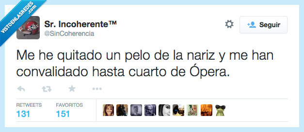 quitar,quitado,pelo,nariz,convalidar,han convalidado,cuarto,Ópera,grito,agudo,ahhhhhh