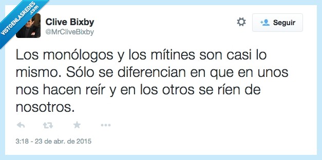 monologos,mitines,humor,politicos,twitter,politica,reir,risa,nosotros