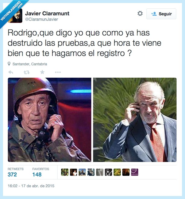 Rodrigo Rato,Gila,señor,enemigo,llamar,registro,casa,bien,cuando,pruebas,destruido,destruir,llamada,teléfono