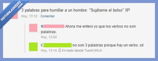 Tontaco,tres,palabras,sujetame,bolso,verbo