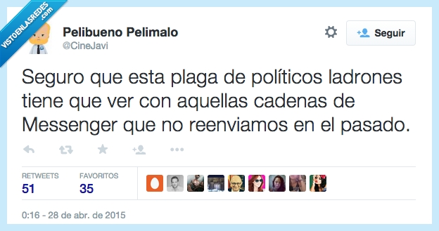 seguro,plaga,políticos,ladrones,tener,tiene,ver,cadenas,messenger,no,reenviar,reenviamos,pasado