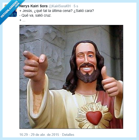 412260 - Qué chistoso está hoy Jesús por @KairiSoraKH