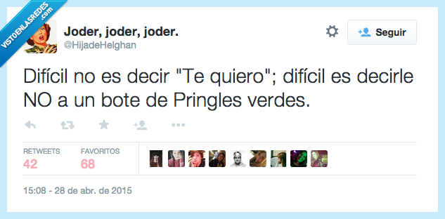 difícil,no,decir,te quiero,ser,es,decirle,bote,verde,Pringles