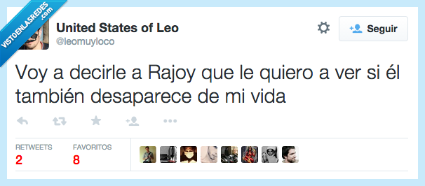 decir,rajoy,quiero,amor,desaparece,desaparecer,vida,friendzone,volver,ver