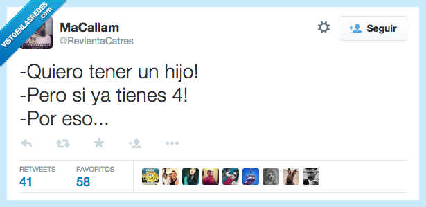 quiero,tener,hijo,uno,cuatro,por eso,demasiados,ojala,familia