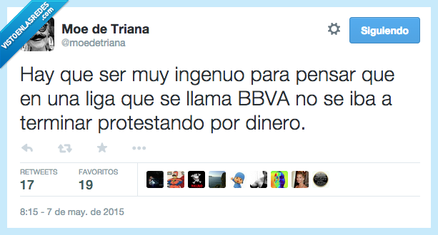 ingenuo,pensar,liga,bbva,problema,dinero,protestar,futbol,huelga