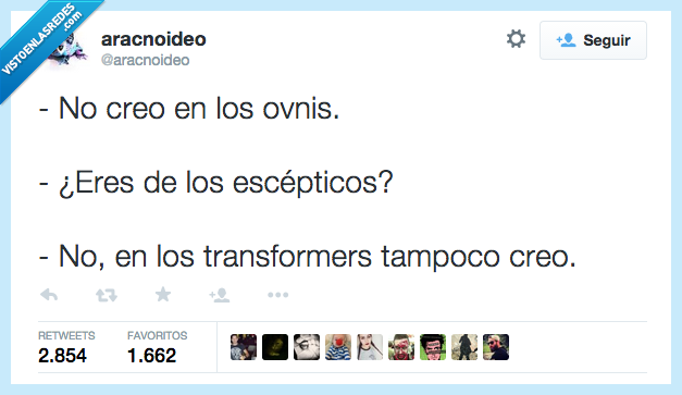 ovni,creo,creer,escéptico,decepticon,transformers