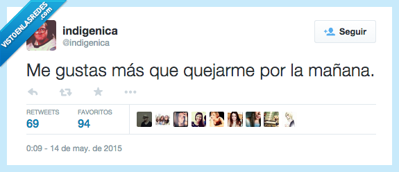 gustar,gustas,más,quejar,quejarme,mañana