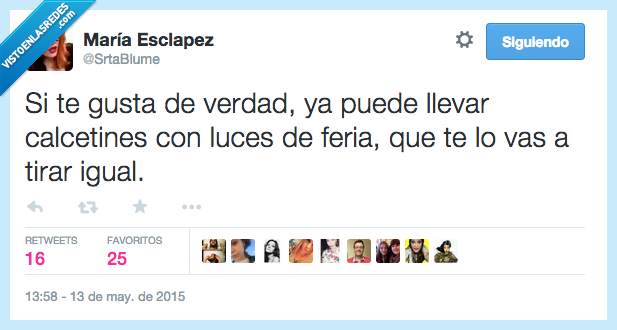 gusta,gustar,verdad,calcetines,feria,tirar,igual,amor