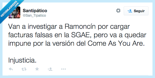 investigar,Ramoncin,cargar,factura,falsa,SGAE,quedar,impune,version,Come As You Are,nirvana,malisima,cáncer de oído,Injusticia