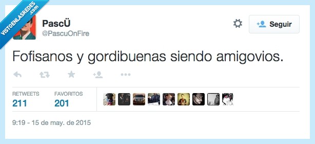 fofisano,gordibuena,amigovio,palabra,nueva,termino,inventado,inventar