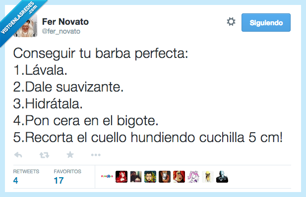 conseguir,barba,perfecta,perfecto,grooming,lavala,lavar,suavizante,bigote,cera,cuchillo,cortar,hundir,5cm,matar,suicidar