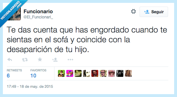 cuenta,engordado,gordo,engordar,sientas,sentar,sofa,coincide,coincidir,desaparición,hijo