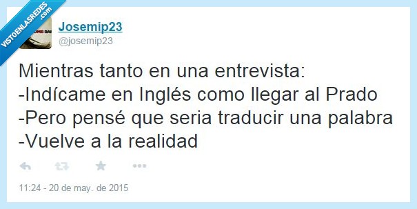Chiste,cansinos,inglés,la realidad,pesados parar ya,preguntar,real,llegar,prado
