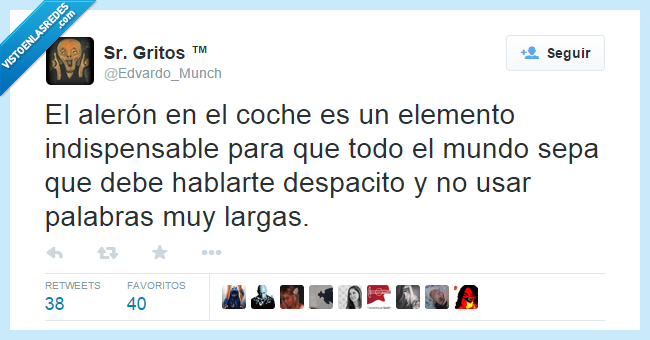 aleron,coche,elemento,indispensable,mundo,sepa,hablar,despacito,lento,tonto,palabra,larga,corta