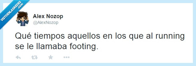 footing,running,qué tiempos aquellos,nostalgia