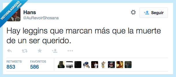 leggins,marcar,marcan,más,muerte,ser querido,apretados