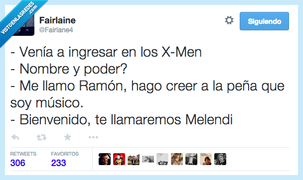 ingresar,xmen,x-men,x men,nombre,poder,ramon,Melendi,creer,peña,musico,mentira