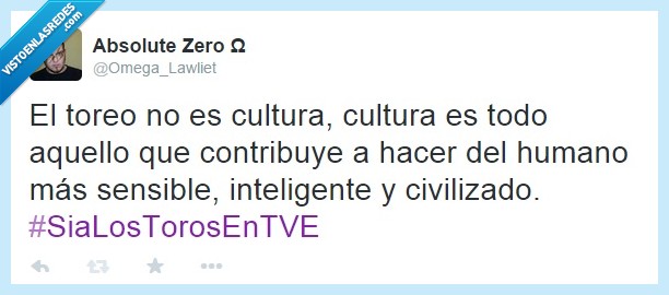 tauromaquia,cultura,ignorantes,humano,toros,toreo,torero