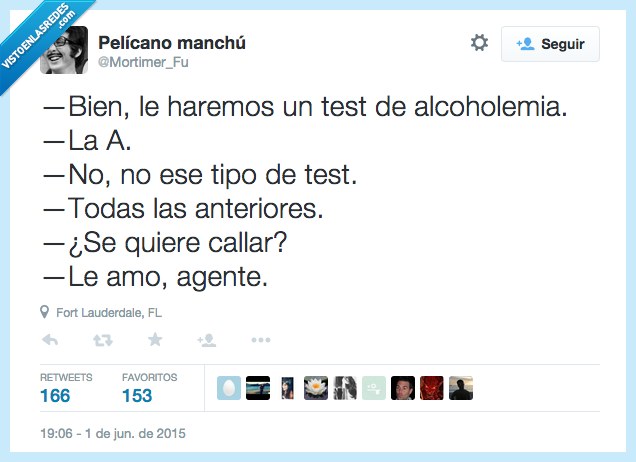 hacer,haremos,test,alcoholemia,no ese tipo,todas las anteriores,callar,le amo,agente