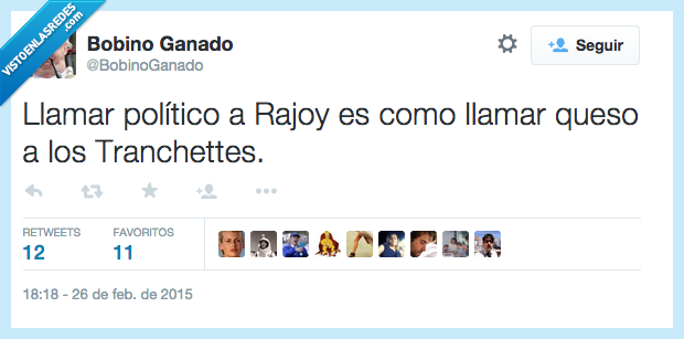 político,Rajoy,queso,tranchettes,malo,calidad