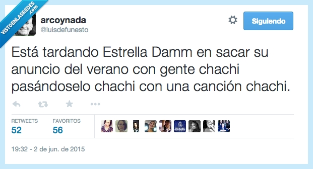 tardando,tardar,Estrella Damm,cerveza,anuncio,verano,gente,chachi,pasandoselo,cancion