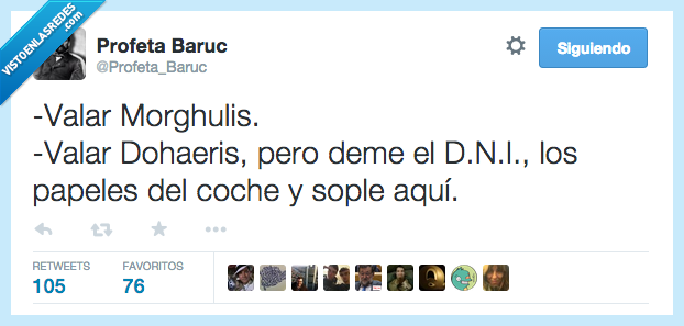Valar,Morghulis,Dohaeris,DNI,papeles,coche,control,alcoholemia,borracho,sople,soplar,aquí