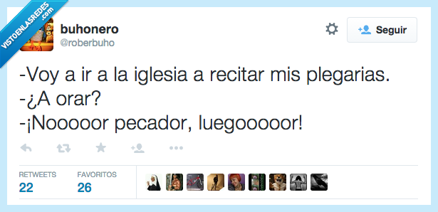 iglesia,recitar,plegaria,orar,ahorar,pecador,luegor,Chiquito de la Calzada