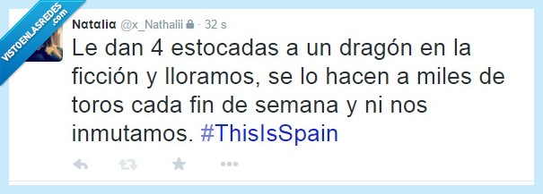 cuatro,estocada,dragon,ficcion,lloramos,llorar,juego de tronos,jdt,game of thrones,got,miles,toros,fin,semana,inmutamos,thisisspain,tauromaquia,toreo,vergüenza
