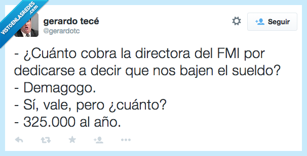 directora,FMI,decir,bajar,bajen,sueldo,pagar,demagogo,dinero,cuanto,rica