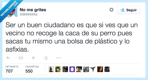buen,ciudadano,vecino,recoge,recoger,caca,perro,despues,bolsa,plastico,asfixias,asfixiar,sacar,venganza,loco