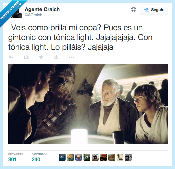 ver,veis,brilla,copa,ser,es,gintonic,tónica,light,pillar,pillás,luz,chiste,malísimo