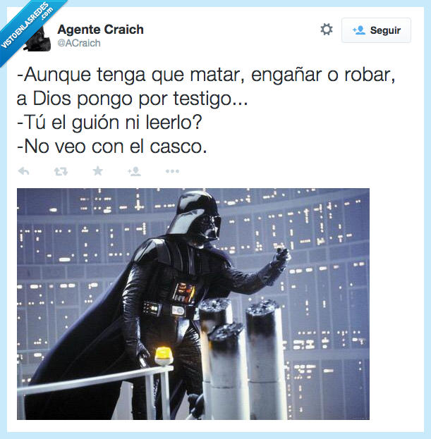 matar,engañar,robar,dios,testigo,Darth Vader,leer,guion,inventar,inventado,Star Wars,caso,veo,ver