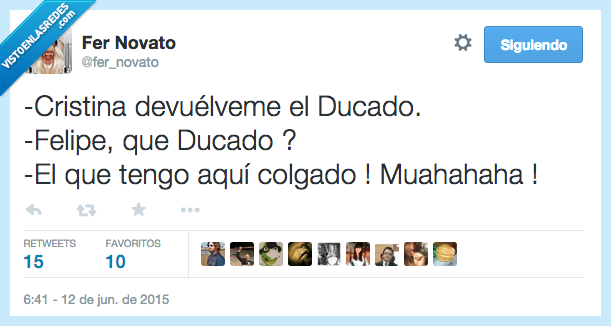 cristina,devuelveme,devolver,Ducado,colgado,rey,palma,infanta,broma