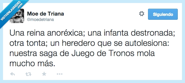 reina,anorexica,anorexia,infanta,destronada,Cristina,tonta,heredero,autolesiona,Froilan,Juego de Tronos,España,JDT,Game of thrones,got